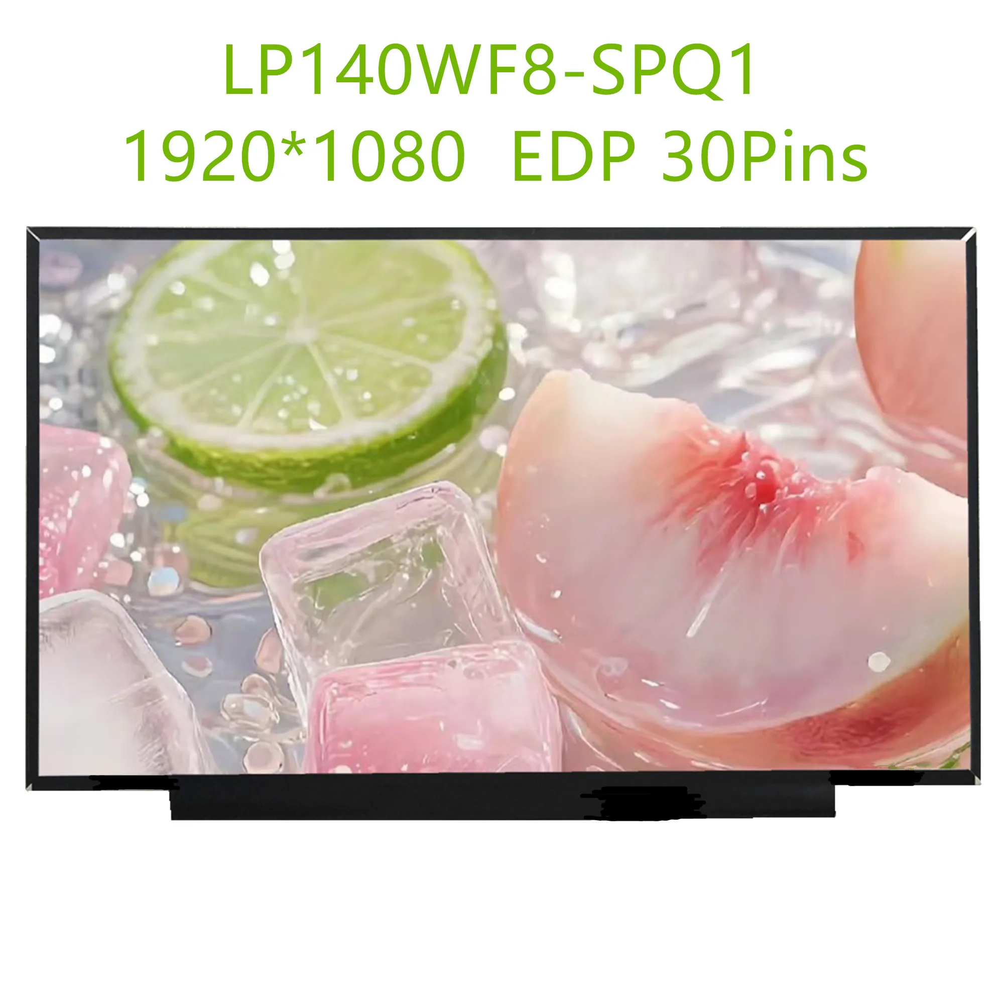 LP140WF8-SPQ1 LP140WF8-SPF1 SPF9 LP140WF8-SPQ8 SPQ9 LP140WF8-SPP1 SPP2 14.0'' Laptop LCD Screen Panel Matrix