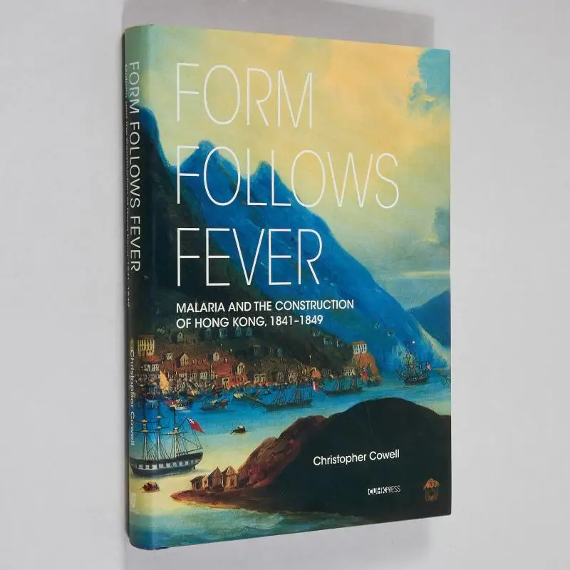 

Форма фоллонов ЛихорадкаМария и Строительство Гонконга 18411849 Кристофер Корелл 9789882372900