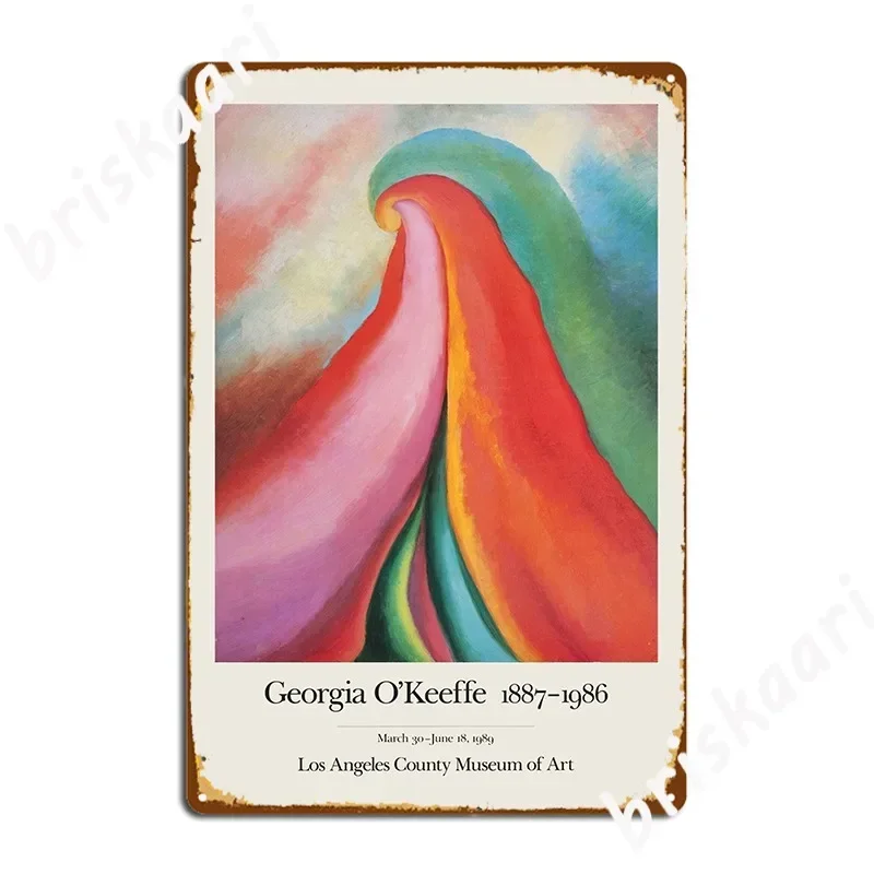 Georgia O Keeffe Exhibition Los Angeles Metal Sign Create Painting Décor Pub Garage Club Tin Sign Poster