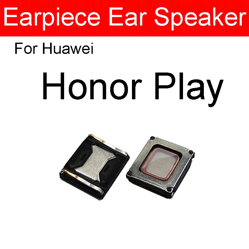 Earpiece Speaker For Huawei Honor 5C 6C Pro 6 6A 6X 7 7A 7C 7S 7X 7I Play Plus Earpiece Sound Front Speaker Flex Cable Repair