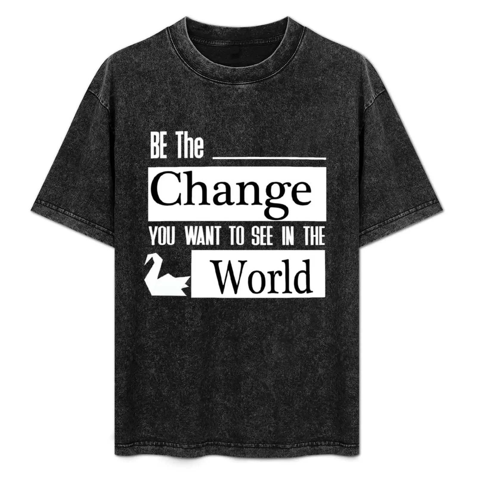

Be the Change you want to see In The World - Prison Break T-Shirt summer shirt vintage mens graphic t-shirts big and tall