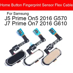 Home Button Flex Cable For Samsung Galaxy J5 J7 Prime G570 G5700 G610 G6100 Menu Key Return Recognition Sensor Flex Cable