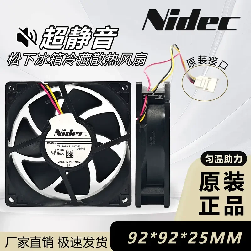 Original NIDEC T92T09MS1AA7-53 9V 0.09A Cooling Fan for Panasonic Refrigerator Refrigerated Compartment 92x25mm