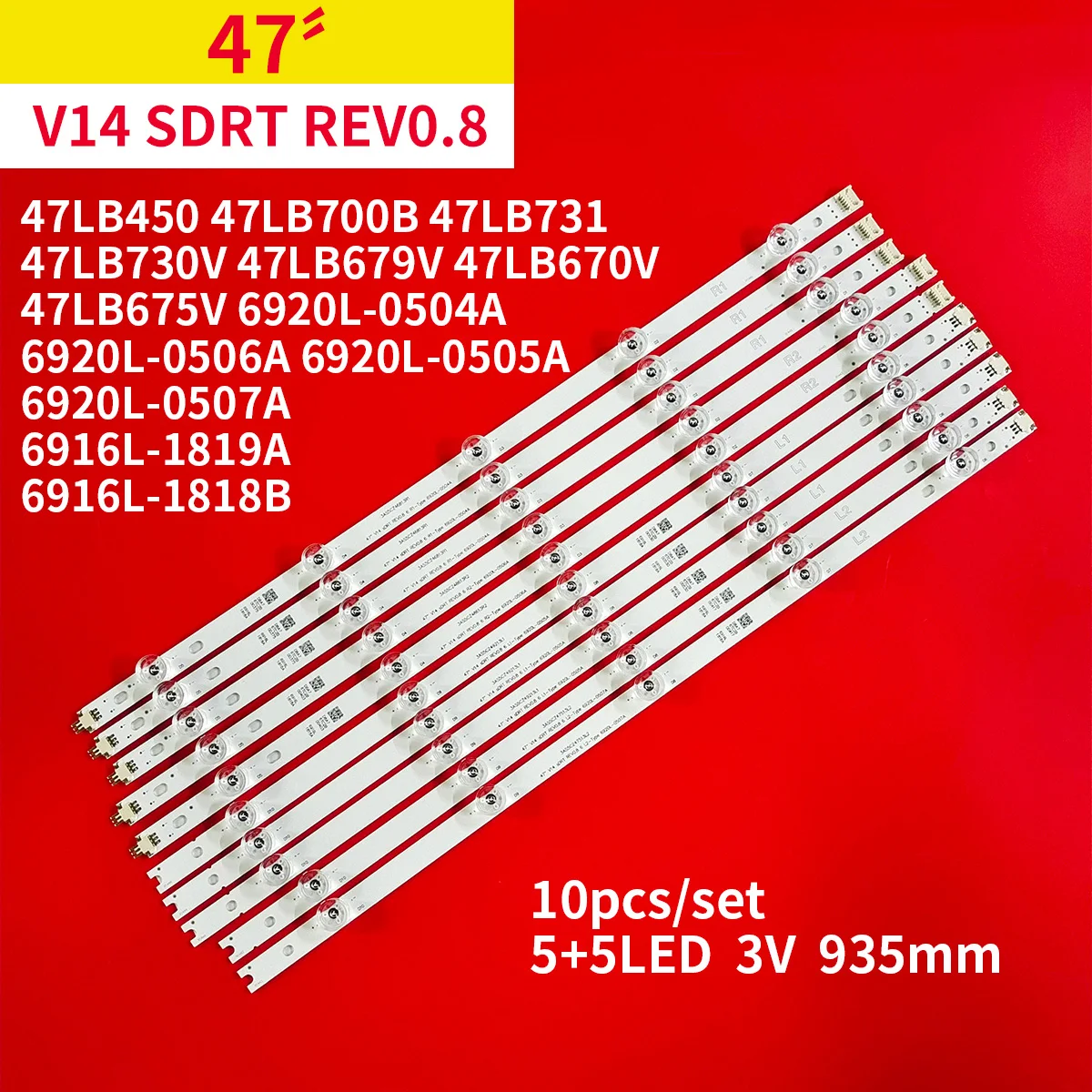 10Pcs/1Set LED Backlight Strip for 47 V14 sDRT REV0.8 6920L-0504A 6920L-0506A 6920L-0505A 6920L-0507A 47LB670V 47LB675V