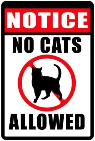 No Cats Allowed Sign Metal Sign Retro Vintage Tin Sign Metal Poster Wall Art Decor 8X12 Inches sign
