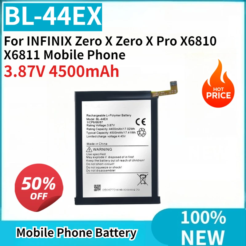 

High Quality New Replaceable Battery BL-44EX 3.87V 4500mAh for INFINIX Zero X Zero X Pro X6810 X6811 Mobile Phone