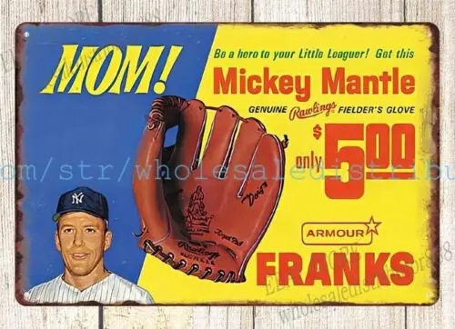 1967 Mantle Armour Franks baseball glove metal tin sign man cave