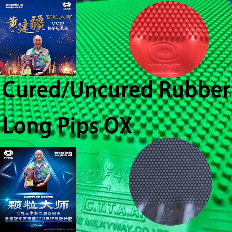 Caoutchouc de tennis de table YINHE VVIP Maste à picots longs OX Cured/Uncured Huang Jianjiang à picots moyens, approuvé ITTF