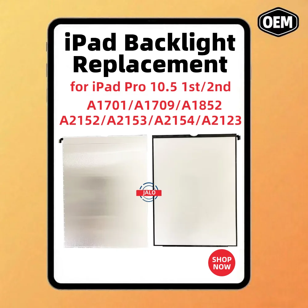 

Backlight Lcd Display For Ipad Pro 10.5 Screen A1701 1709 1852 2152 2123 Backlight Lamps Back Light Film Replacement Repair Part
