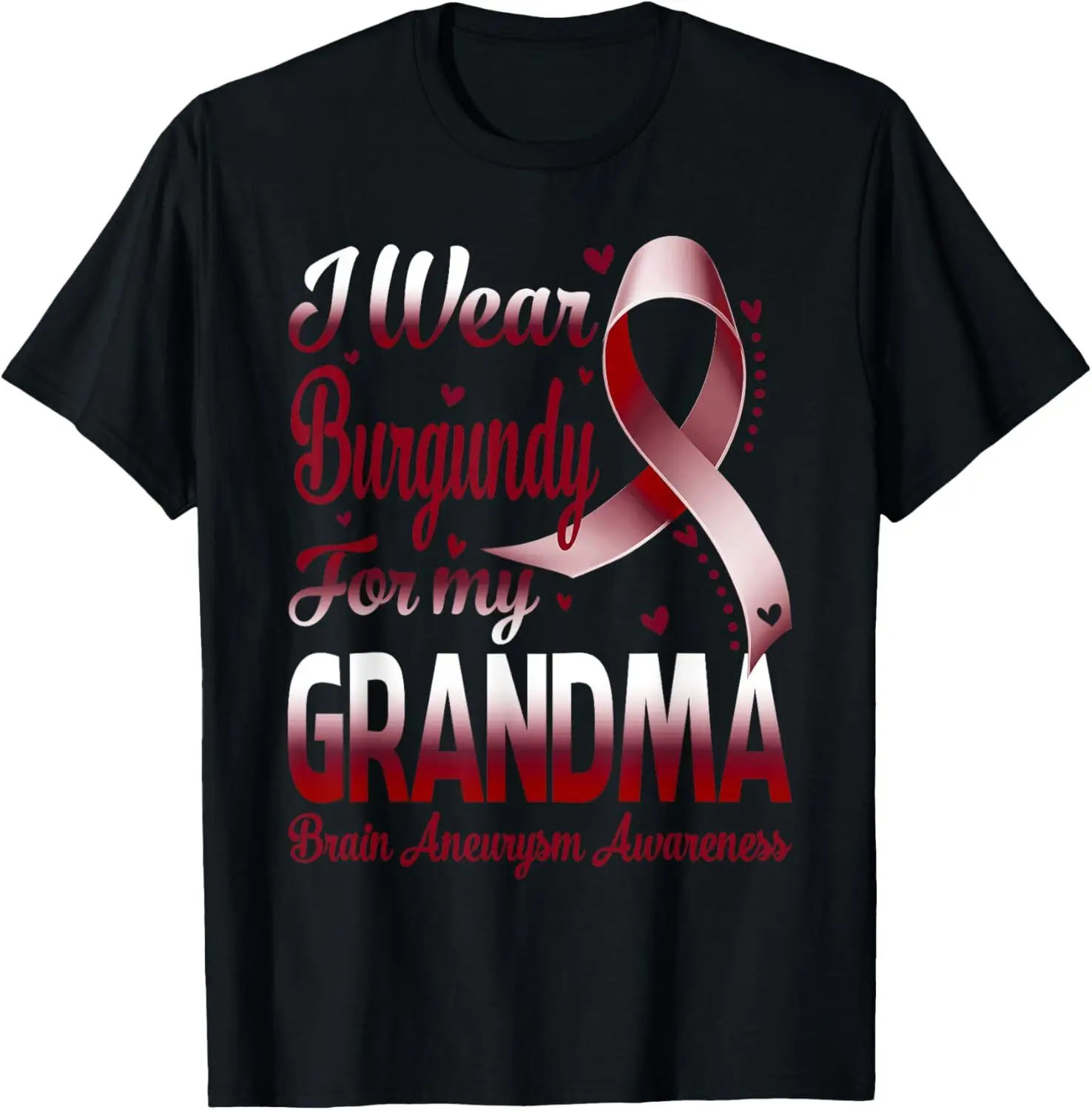 Футболка с капюшоном I Wear Aneurysm Awareness бордового цвета для моей бабушки.