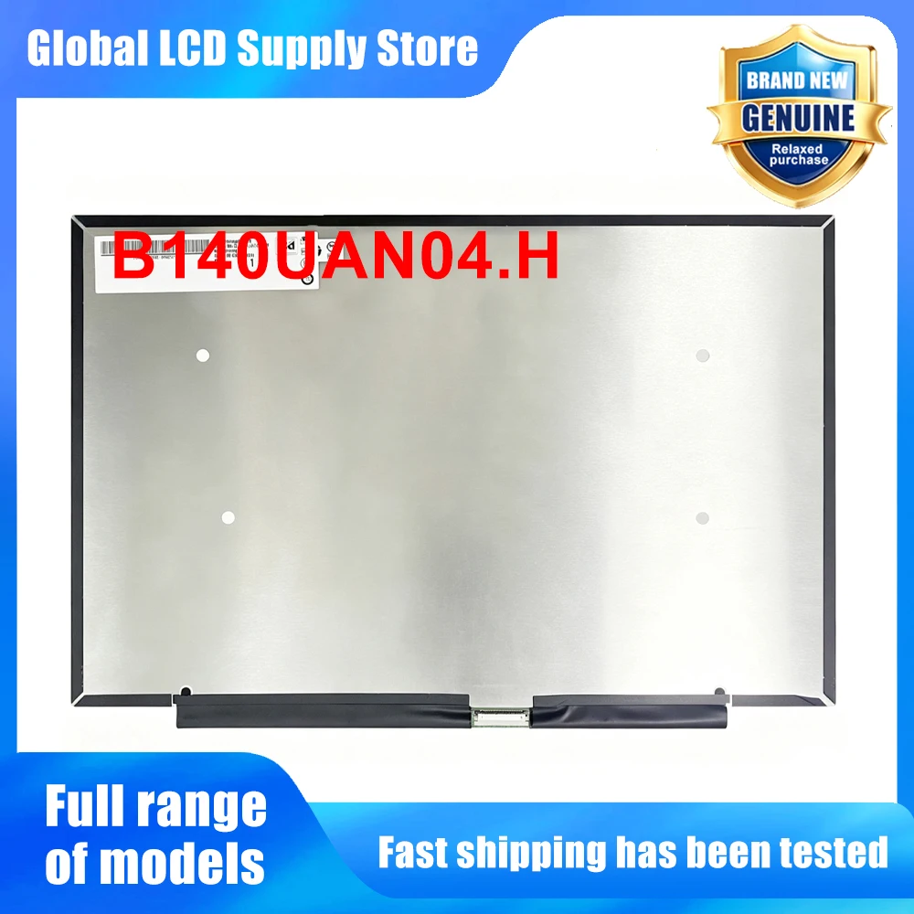 B140UAN04.H 14.0 inch Laptop Lcd Screen Wuxga 16 10 Ips Panel Version for Notebook Repair Replacement Assembly