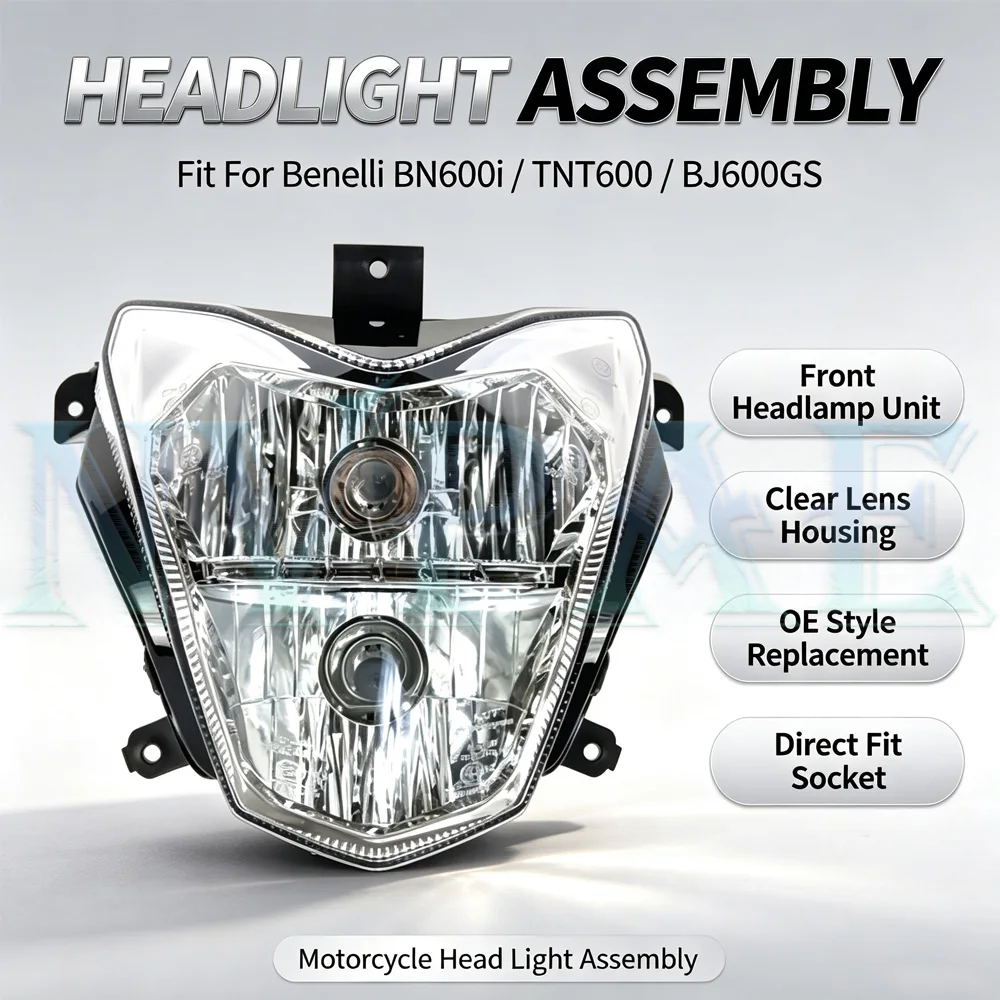 For Benelli BN600i TNT600 BJ600GS Headlight Assembly Unit Headlamp Assembly Housing Fit Motorcycle Head Light Assembly