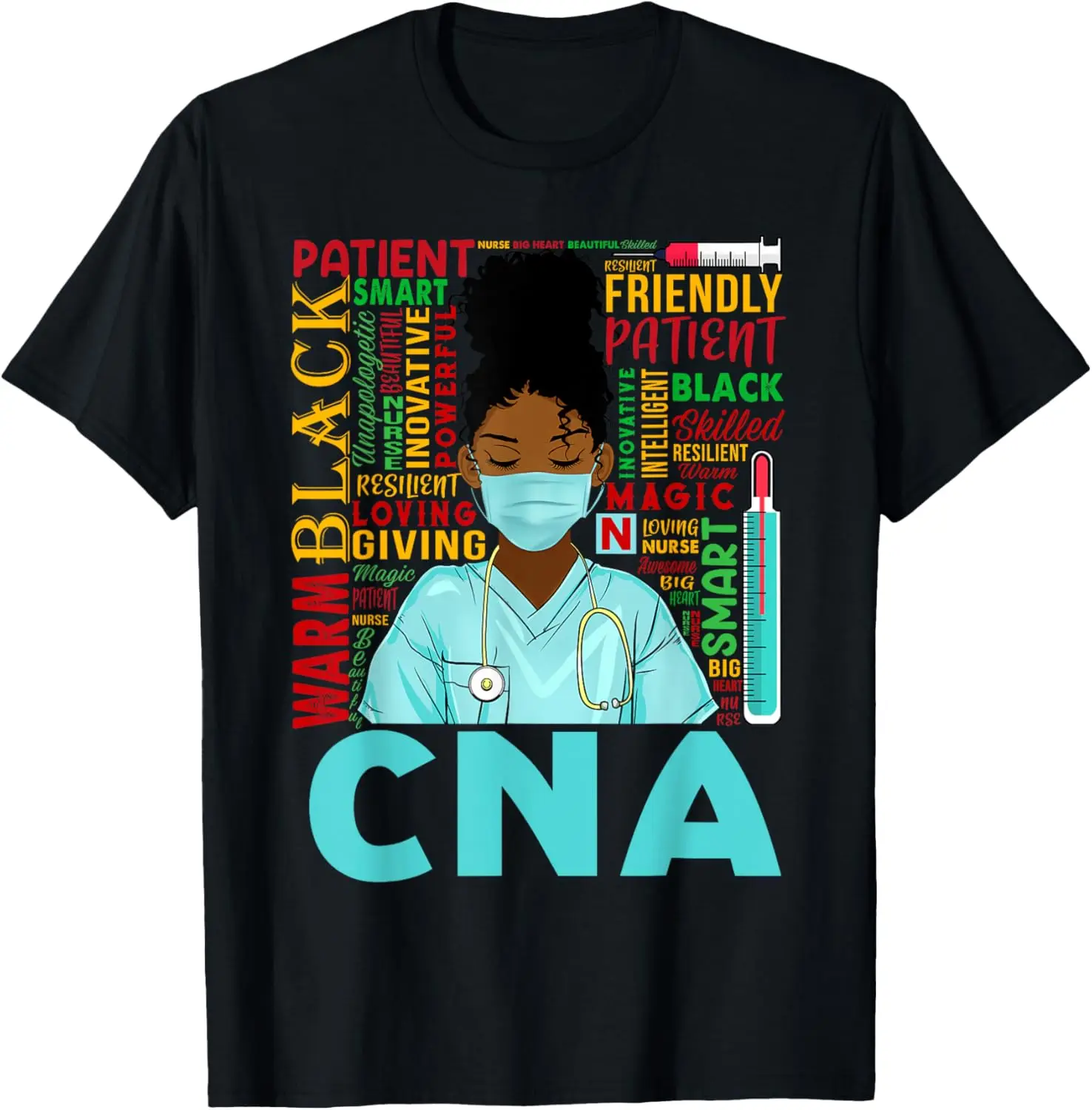 

Fashion style - Black Strong Nurse CNA Afro Melanin African American Women T-Shirt