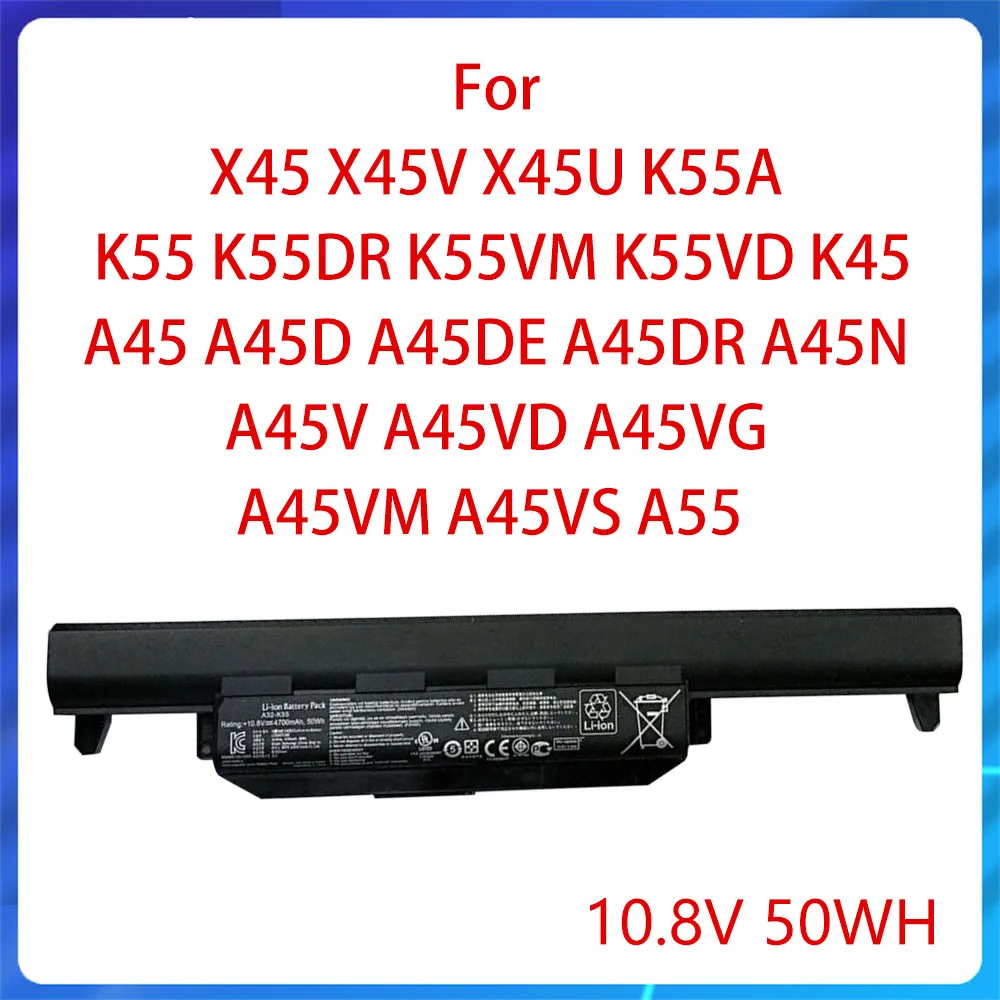 

Новый аккумулятор для ноутбука X45 X45V X45U K55A K55 K55DR K55VM K55VD K45 A45 A45D A45DE A45DR A45N A45V A45VD 10,8 в 50 Втч