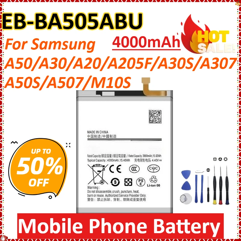

EB-BA505ABU 4000mAh for Samsung A50/A30/A20/A205F/A30S/A307 A50S/A507/M10S High-Capacity Replacement Mobile Phone Battery+Tools