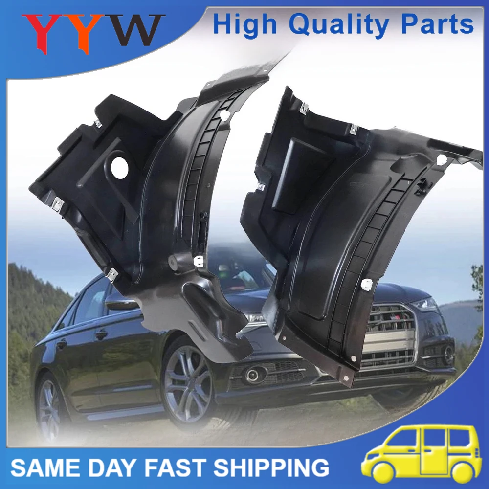 

2PCS High Quality Car Front Section Fender Liners Left Right Side Durable For Audi A6 S6 2016 2017 2018 Car Accessories