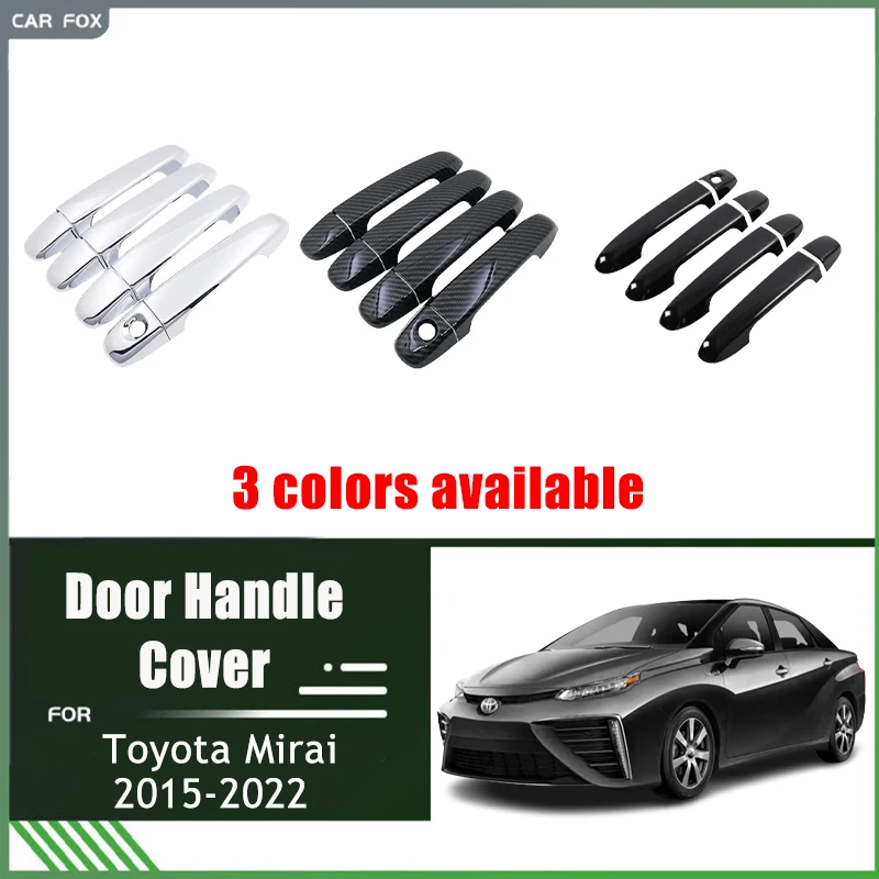 

Chrome Door Handle Cover Trim for Toyota Mirai JPD10 JPD20 2015-2022 2016 ABS Car Accessories Carbon Fiber Set Sticker Styling