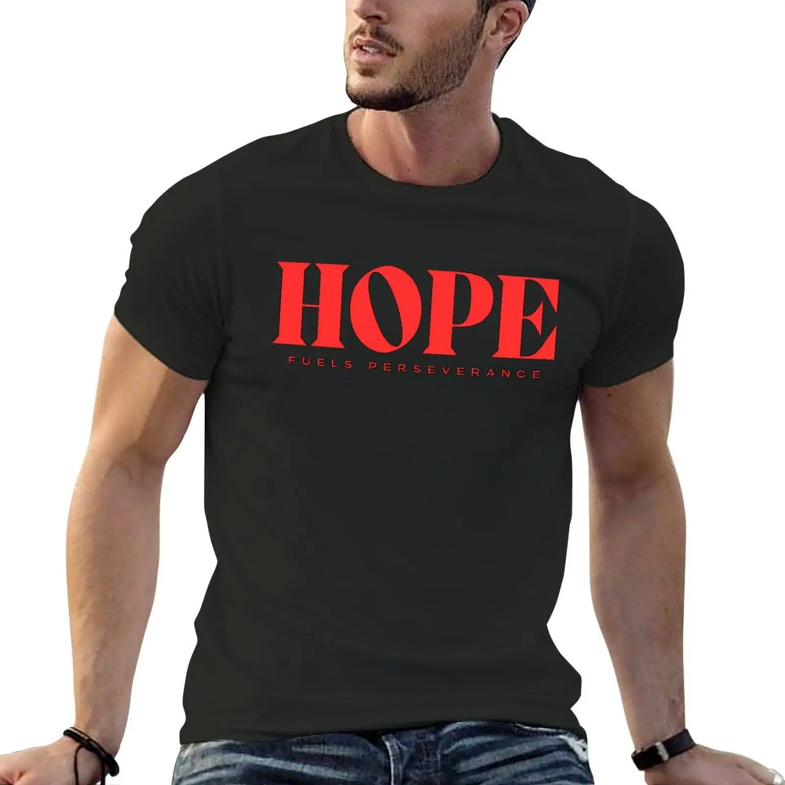 Hope Fuels Perseverance T-Shirt vintage graphic tee essential t shirt sports fans tshirts for men