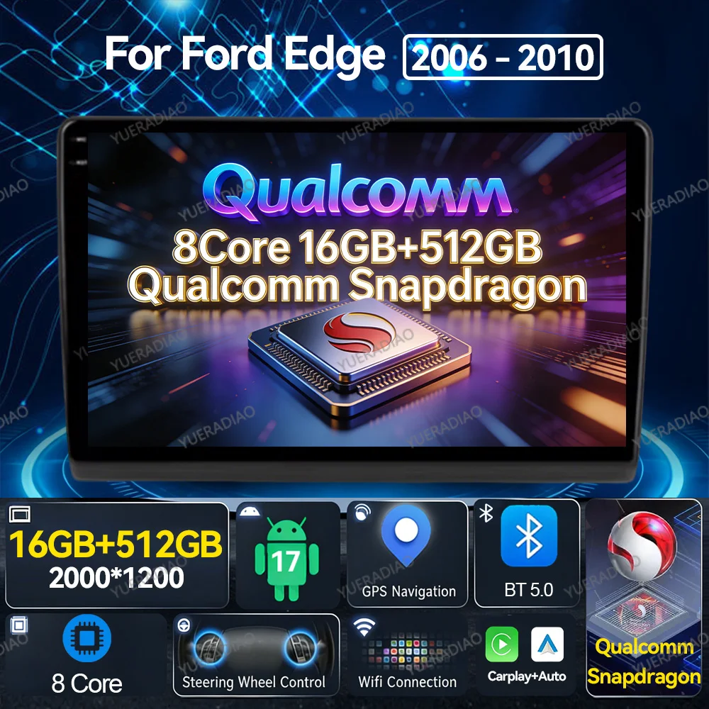 Android 17 Car Radio For Ford Edge 1 U387 2006 - 2010 Head Unit 4G LTE 5G WIFI Qualcomm GPS NAVI BT QLED 2DIN Carplay Auto Video