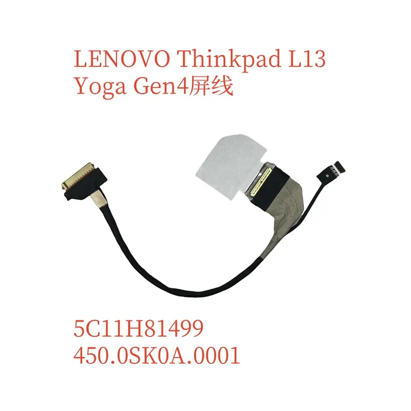 For Applicable, Lenovo ThinkPad L13 Yoga Gen 4 screen cable 5C11H81499