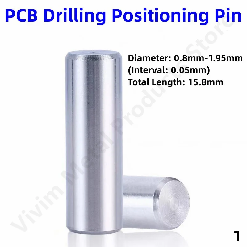 

PCB Fixture Positioning Pin Length 15.8mm 0.8mm~1.95mm StainlessSteel Hardware Tool Cylindrical Dowel Pin Metal Processing Parts