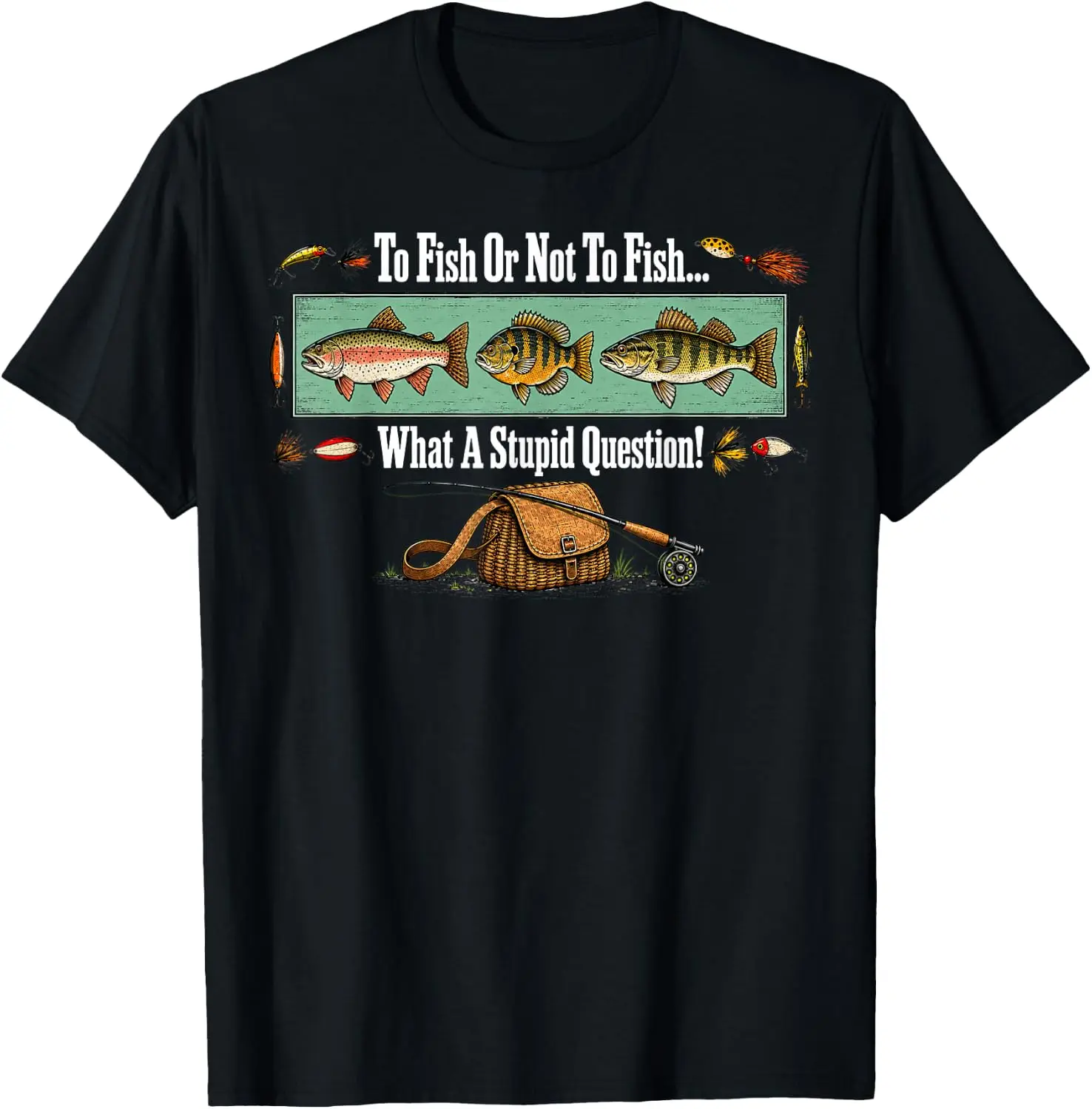 Or Not To Fish What A Stupid Question Angler Retro T-Shirt vintage style tee  boxy fit tee black graphic tee 100% cotton men