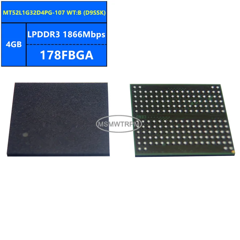

MT52L1G32D4PG-107 WT ES:B Z9SSJ MT52L1G32D4PG-107 WT:B D9SSK LPDDR3 4GB 1866Mbps 178FBGA 32Gb Memory Chip IC Integrated Circuits