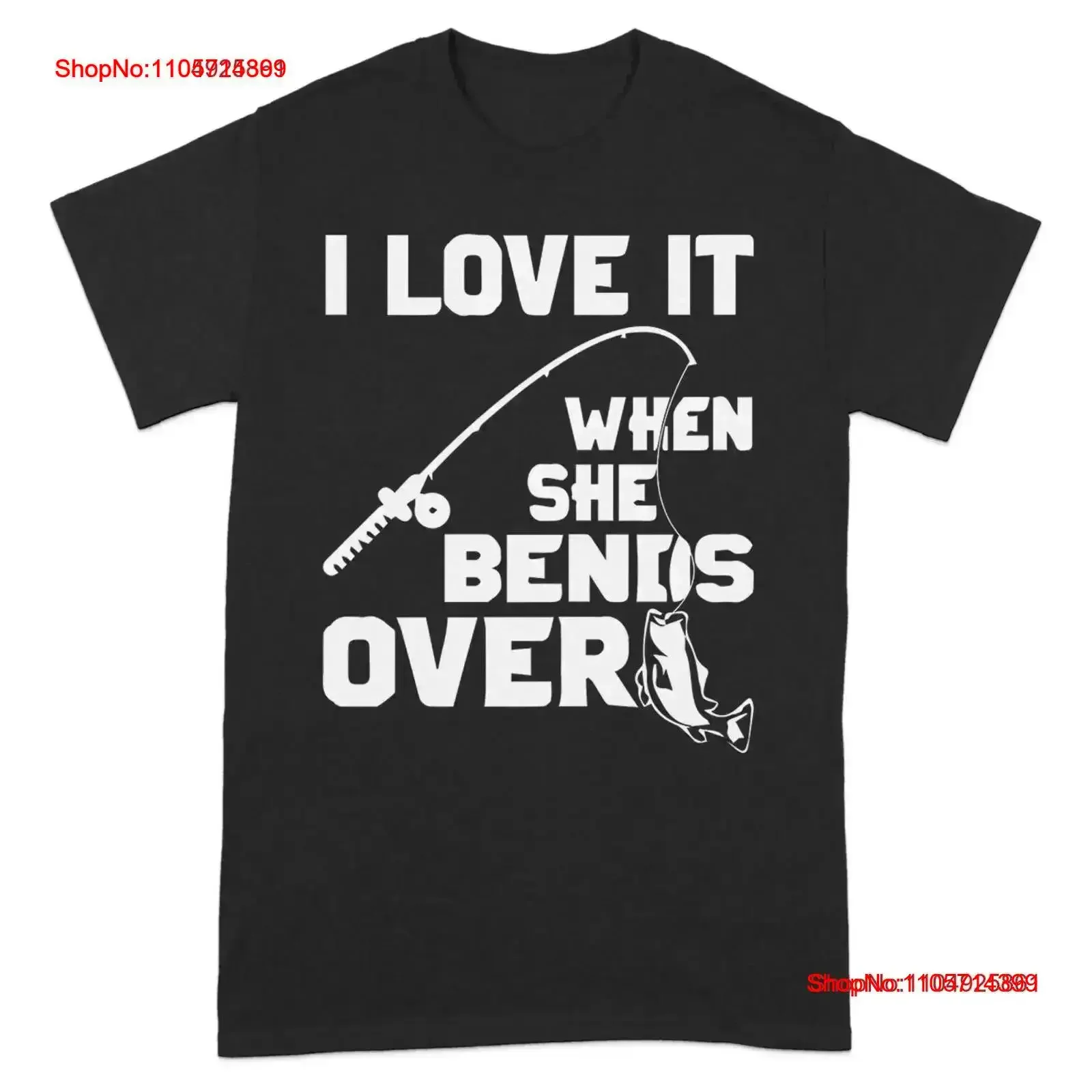 Mens Funny Fishing T Shirt I Love It When She Bends Over Fisherman Idea Novelty vintage Washed Soft Stretched vintage Washed