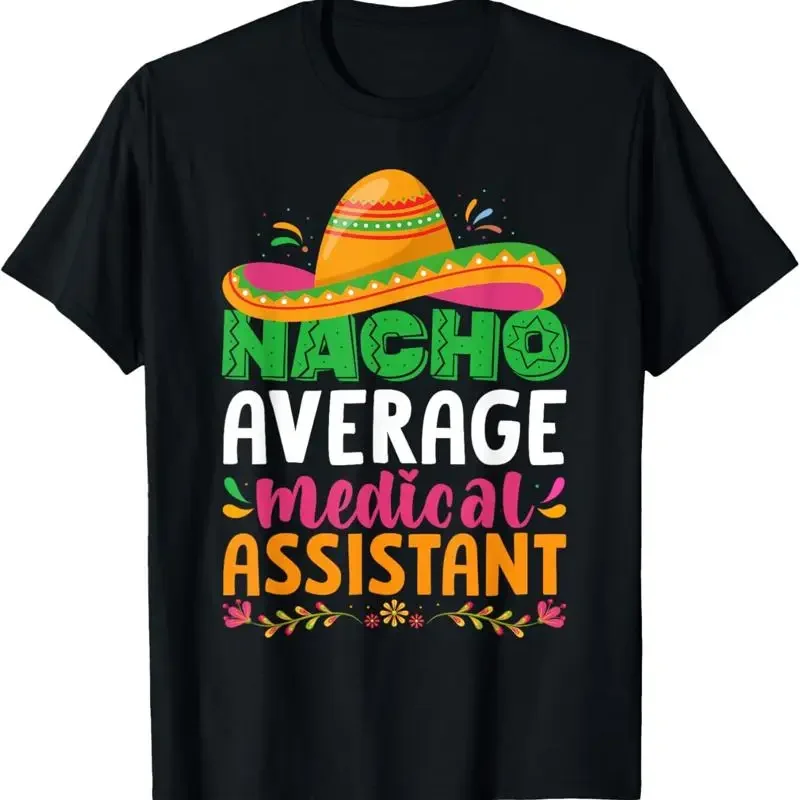 Camiseta de asistente médico Nacho Average Cinco De Mayo