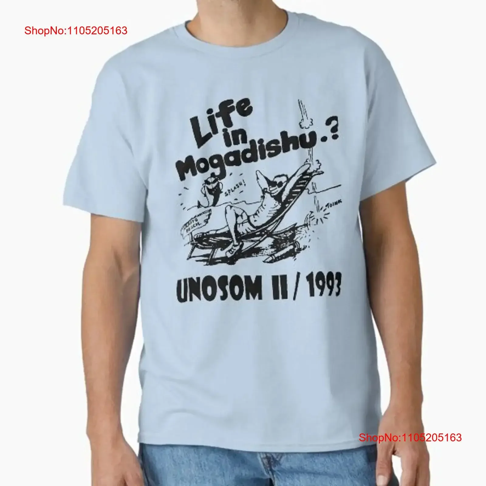 เสื้อยืด Life In Mogadishu ประเทศโซมาเลีย UNOSOM รุ่นคลาสสิก ผลิตในสหรัฐอเมริกาและออสเตรเลีย ไซส์ S ถึง 2XL สไตล์วินเทจ ลุคเรียบง่าย ใส่ได้ทุกวัน ดูดีมีสไตล์