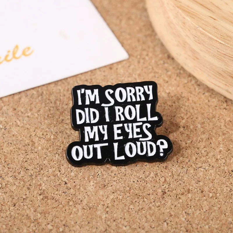 Fun English Short Sentences Metal Badges Brooches Pins Clothing Backpacks and Other Personalized Diy Decorative Accessories