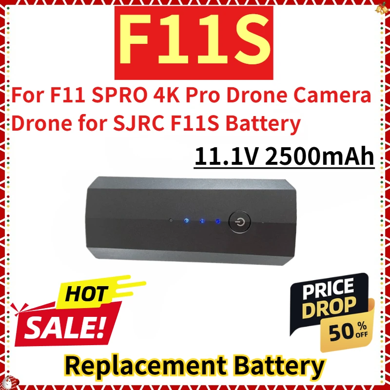 

For F11 SPRO 4K Pro Drone Camera Drone for SJRC F11S Battery New Replacement Battery 11.1V 2500mAh F11S