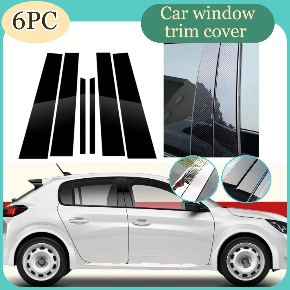 6PCS Glossy Black Silver Carbon Pillar Post Fit For Peugeot 208 2020 2021 2022 -2024 Door Window Column BC Trim Sticker Cover