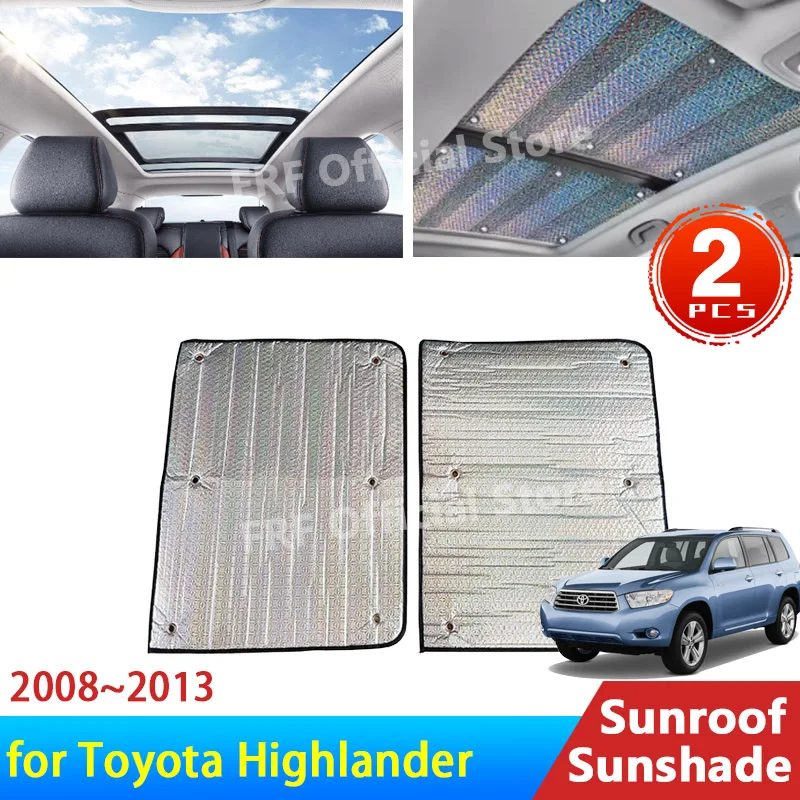 

for Toyota Highlander Kluger XU40 40 2008~2013 2010 2009 Accessories Sunroof Sunshade Roof Sunscreen Heat Insulation Windscreen