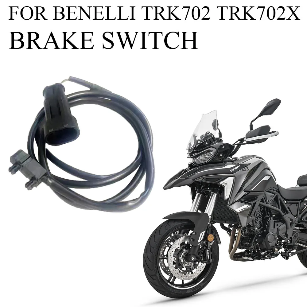 FOR Benelli TRK702 TRK 702 X TRK702X Original Accessories Brake Switch Brake Switch Cable