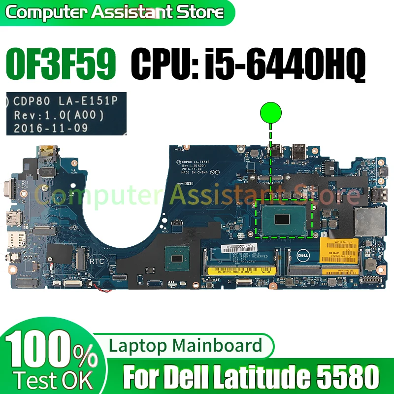 

Материнская плата для ноутбука Dell Latitude 5580 CDP80 LA-E151P 0F3F59 SR2FS i5-6440HQ 100%, протестированная материнская плата для ноутбука