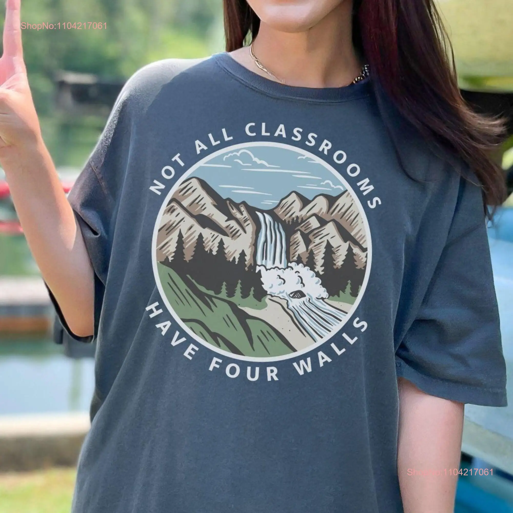 Not All Classrooms Have Four Walls Natural Mom T Shirt Charlotte Mason Homeschooling Homeschool Educator Nature Holistic