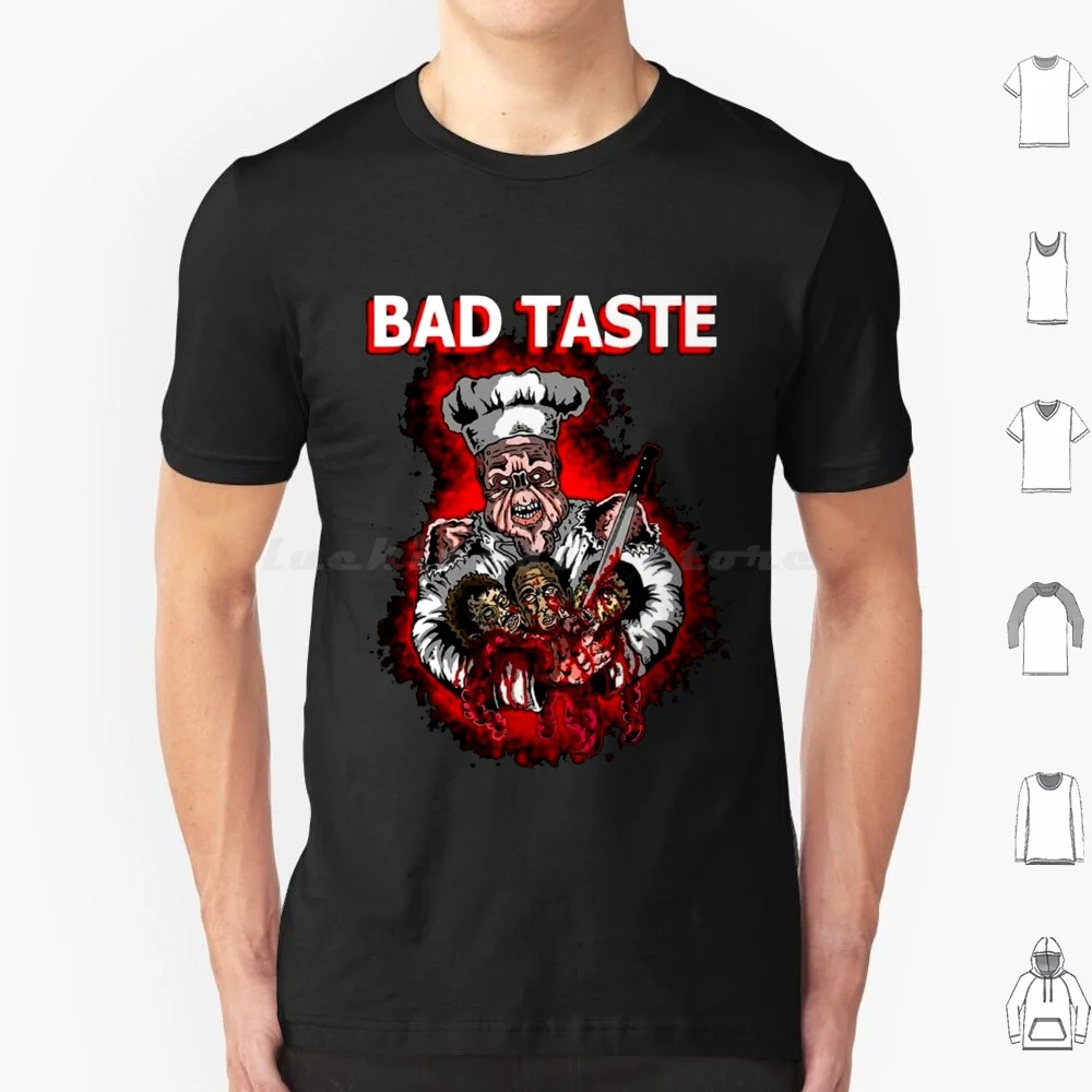 Bad Taste T Shirt Men Women Kids 6xl Bad Taste Tastelessness Cinema Movie Films Braindead Retro Laughter Humor Terror Xzombie