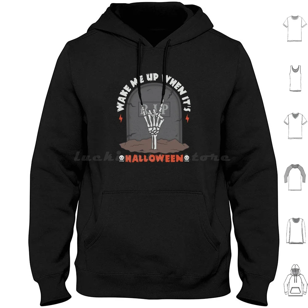 Wake Me Up When It'S Halloween Hoodies Long Sleeve Wake Me Up When Its Halloween Spooky Halloween Season Fall Season