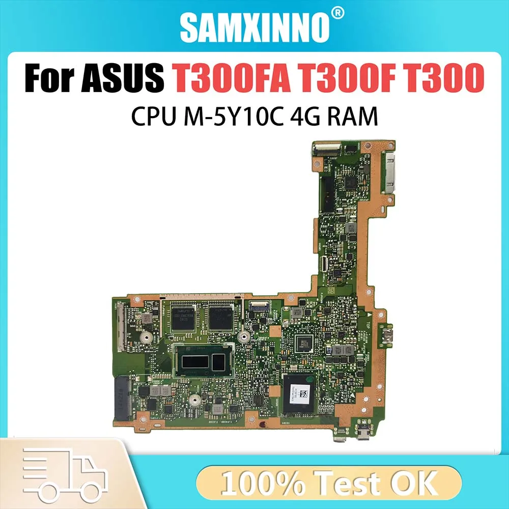 Notebook Mainboard For ASUS T300FA T300F T300 Laptop Motherboard CPU M-5Y10C 4GB-RAM SSD 64G Test 100% OK Systemboard