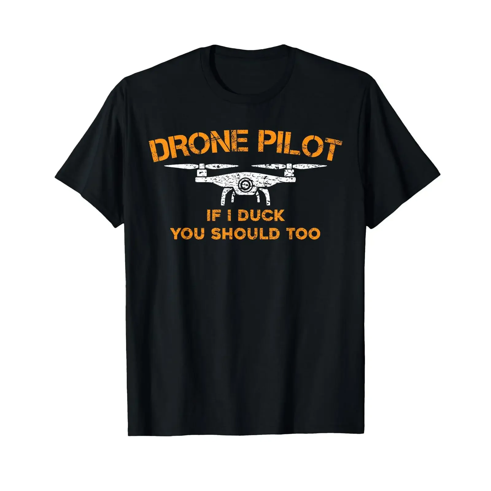 Drone Pilot If I Duck You Should Too Funny RC Quadcopter T Shirt vintage Washed Top For Everyday Wear homme Unisex
