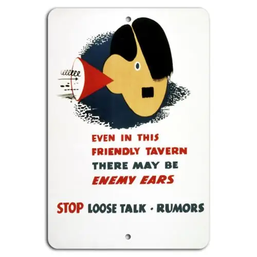 Beware of Enemy Ears: Stop Loose Talk  Rumors-Aluminum-tin sign