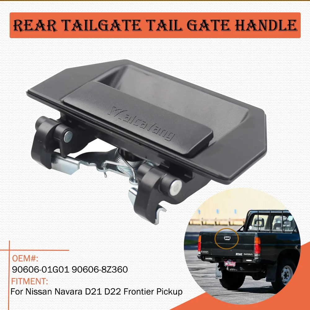Rear Tailgate Tail Gate Handle Fit For Nissan Navara D21 D22 Frontier Pickup ,90606-01G01 ,9060601G01