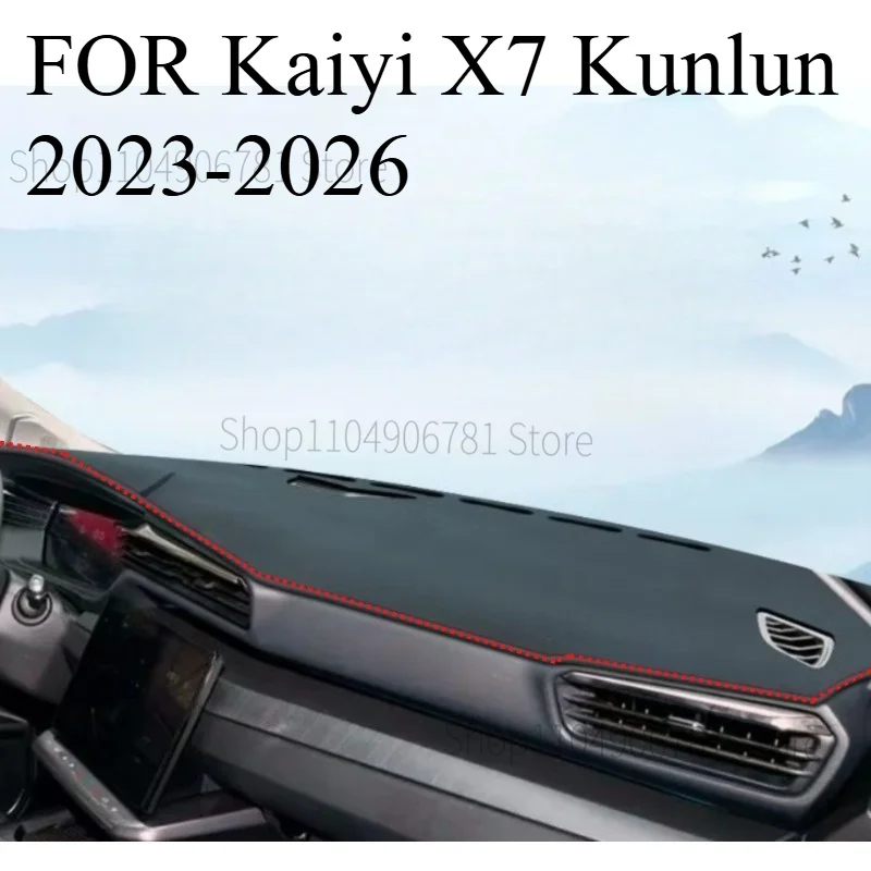 FOR Kaiyi X7 Kunlun‌ 2023-2026 Car Dash Mat Dashmat Dashboard Mat Cover Sun Shade Dash Board Cover Carpet  Accessories