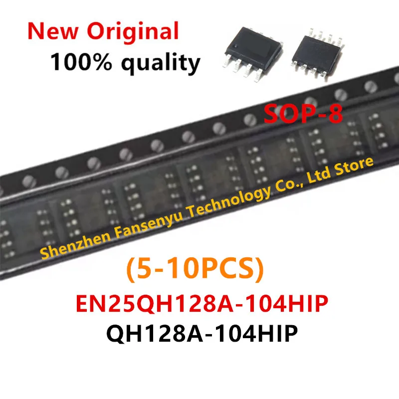 (5-10piece)100% New EN25QH128A-104HIP QH128A-104HIP SOP-8 Chipset