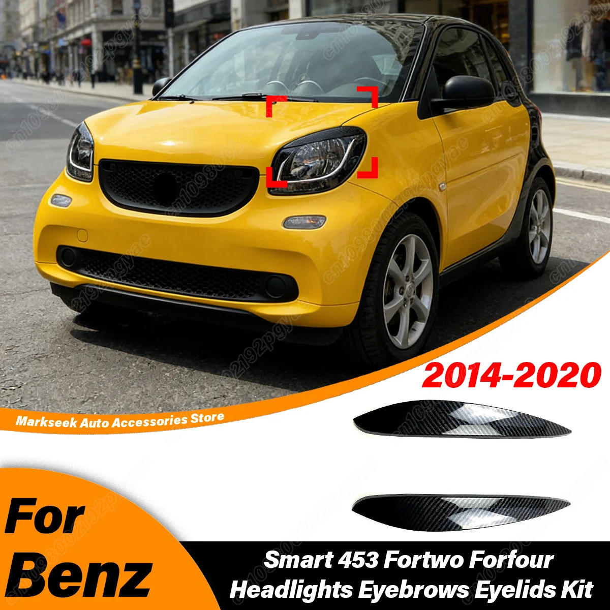 For Mercedes Benz Smart 453 Fortwo Forfour 2014 2015 2016 2017 2018 2019 2020 Headlights Eyebrows Eyelids Trim Tuning Body Kit
