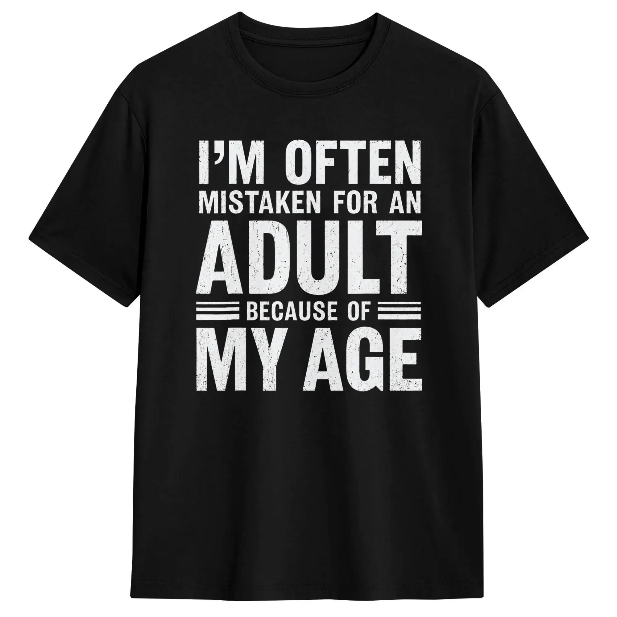 I'm Often Mistaken for an Adult Because of My Age Funny T Shirt Summer  Harajuku T-Shirts Cotton Crew Neck Oversized Top Tees