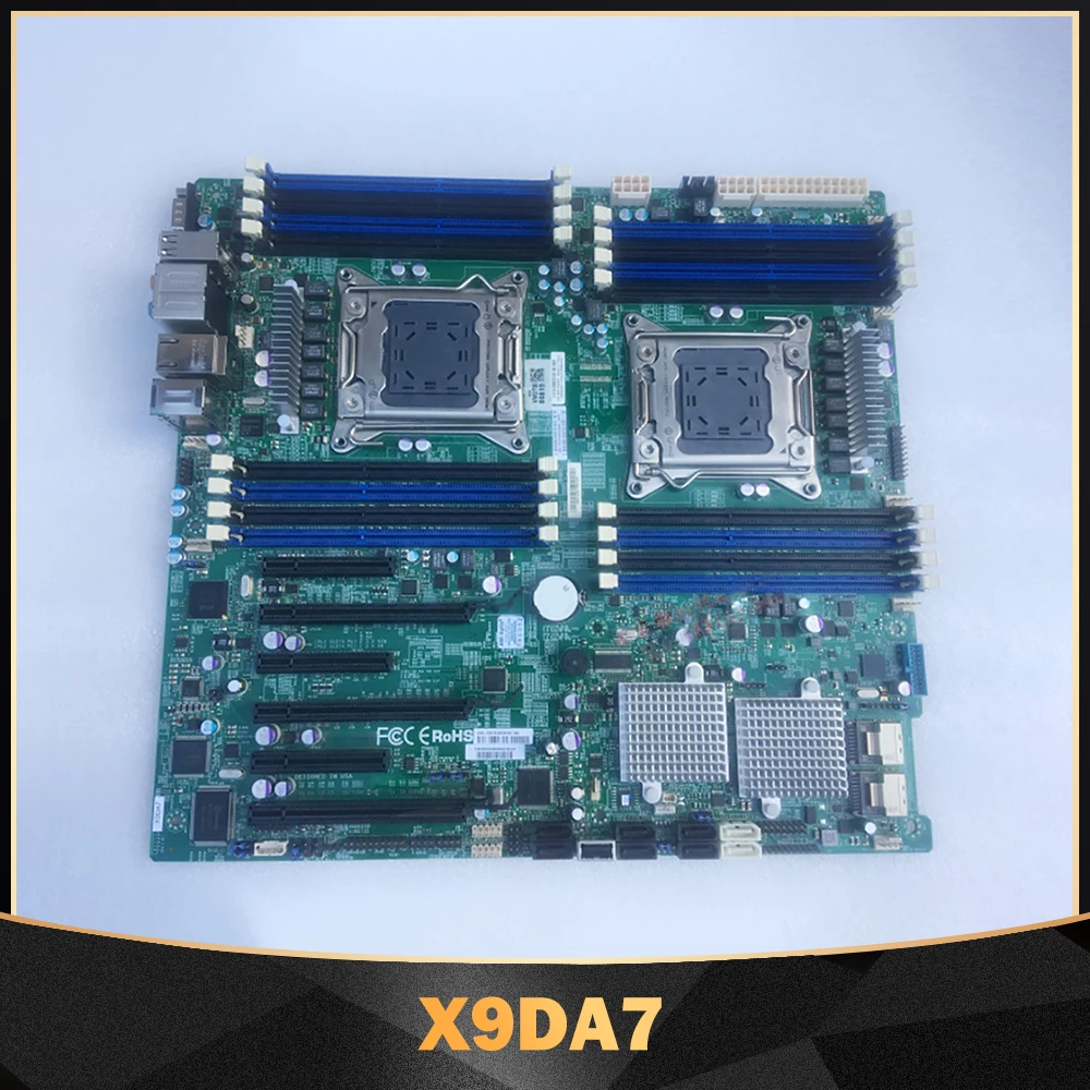 Motherboard Dual-way LGA2011 ECC DDR3 Supports E5-2600 V1/V2 Family For Supermicro X9DA7