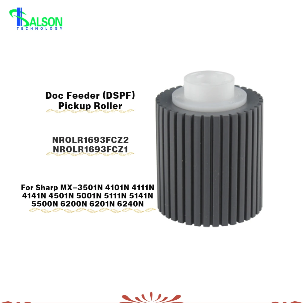 Compatible NROLR1693FCZ2 Doc Feeder (DSPF) Pickup Roller For Sharp MX-3501N 4101N 4111N 4141N 4501N 5001N Printer Accessories