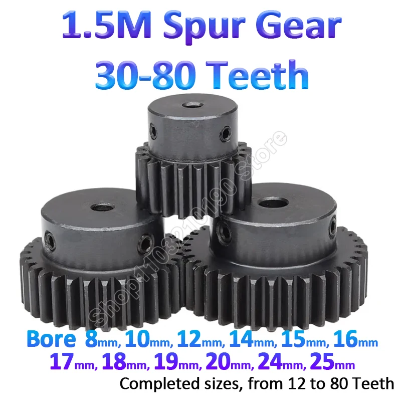 1Pc 1.5 Modulus Spur Gear 1.5M Pinion Gears 30 35 40 45 50 60 65 70 80 Teeth Cylindrical Motor Gear Tramission Parts Bore 8-25mm